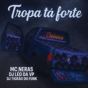 Tropa ta forte (Explicit)