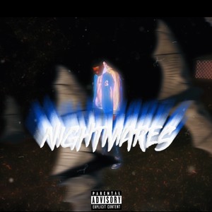NIGHTMARES (Explicit)