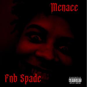 Menace (Explicit)