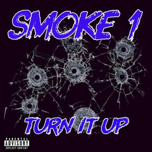 Turn It Up (Explicit)