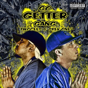 Go Getter Gang (Explicit)