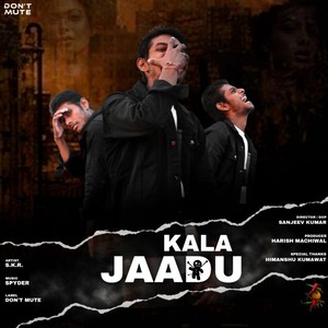 Kala Jaadu (Original)