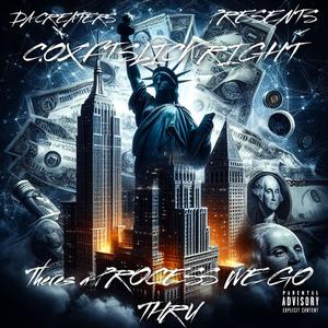 THERES A PROCESS WE GO THRU (feat. SLICK RIGHT)