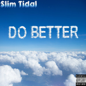 Do Better (Explicit)