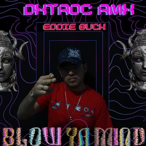 Blow Ya Mind Remix