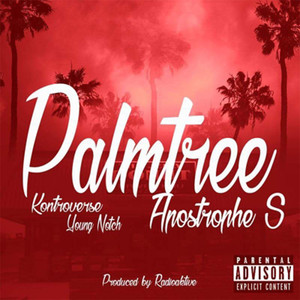 Palmtree Apostrophe S (Explicit)