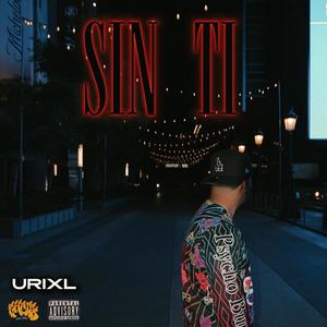 SIN TI (Explicit)