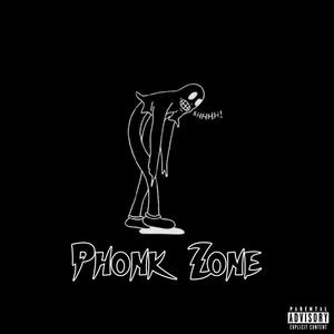 PHONK ZONE (Explicit)