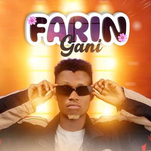 Farin Gani (Kanuri Version)