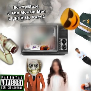 Light It Up (Part 2) [Explicit]