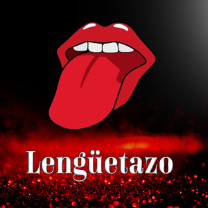 Lengüetazo (Explicit)