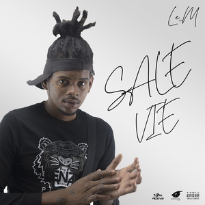 Sale Vie (Explicit)