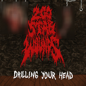 Drilling Your Head