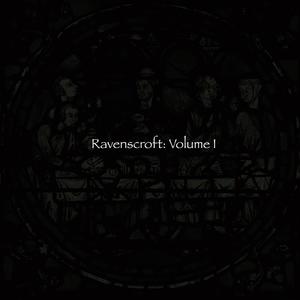 Ravenscroft, Vol. 1