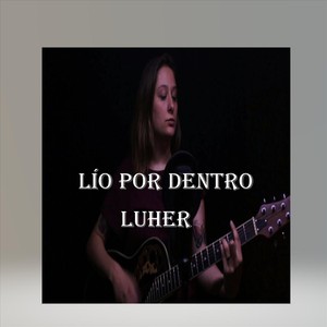 Lío por Dentro