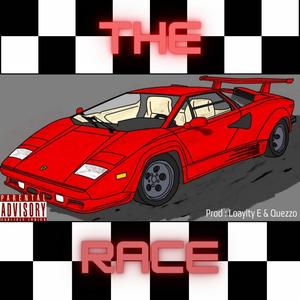 The Race (feat. Loyalty E & Quezzo) (Explicit)