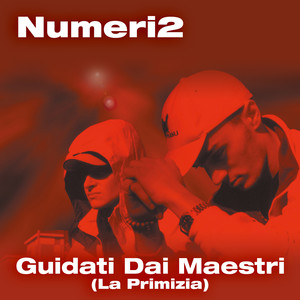 Guidati dai maestri (La Primizia) [Explicit]