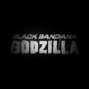 Godzilla (Explicit)