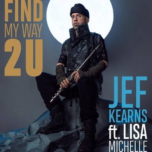 Find My Way 2 U (feat. Lisa Michelle)