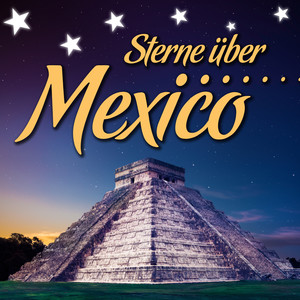 Sterne über Mexico