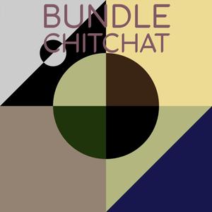 Bundle Chitchat