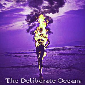 The Deliberate Oceans