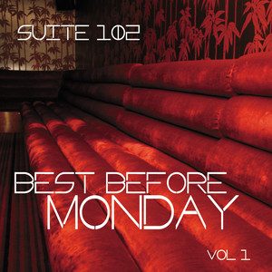 Suite 102: Best Before Monday, Vol. 1