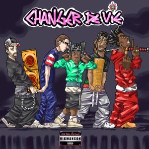 changer de vie (Explicit)