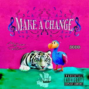 Make A Change (Explicit)