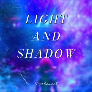 Light & Shadow (From