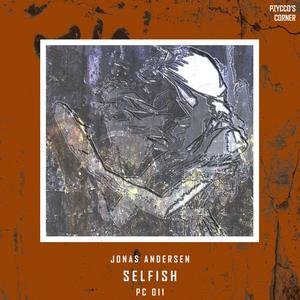 Selfish (Explicit)