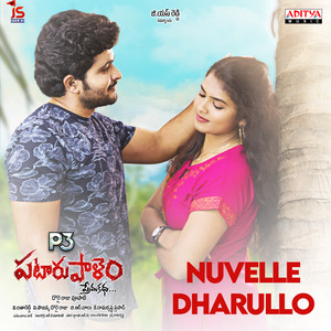 Nuvelle Dharullo (From "Pataru Paalyam Prema Katha")