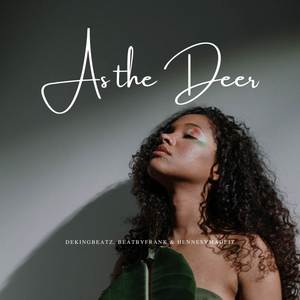 As The Deer (Explicit)