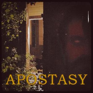Apostasy (Explicit)