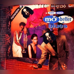 Mo’ better Blues (Explicit)