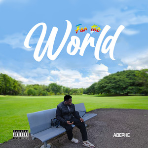 For the World (Explicit)