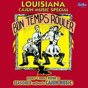 Louisiana Cajun Music Special: Bon temps rouler