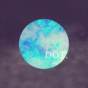 DOT [Digital Single] (小圆点)