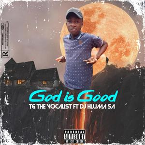 God Is Good (Explicit)