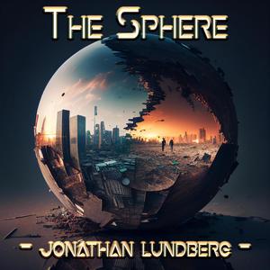 The Sphere (feat. Carl Mörner Ringström, Johannes Zetterberg & Kristian Kraftling)