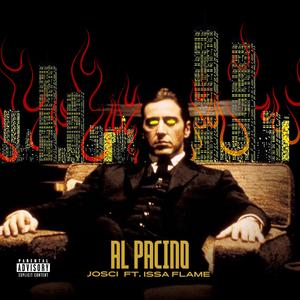 Al Pacino (feat. Issa Flame) (Explicit)