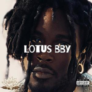 Lotus Bby (Explicit)