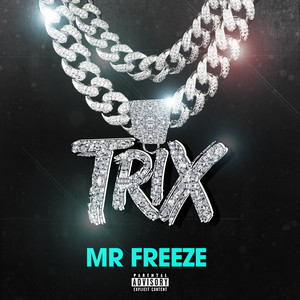 Mr. Freeze (Explicit)