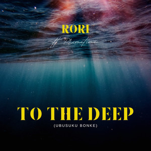 Too the Deep (Ubusuku Bonke)