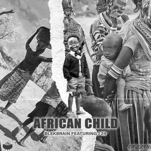 African Child (feat. J 24) [Explicit]