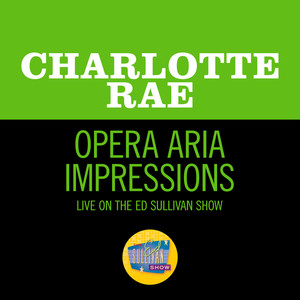 Opera Aria Impressions (Live On The Ed Sullivan Show, July 8, 1956)