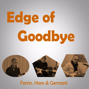 Edge of Goodbye