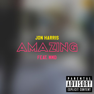 Amazing (Explicit)
