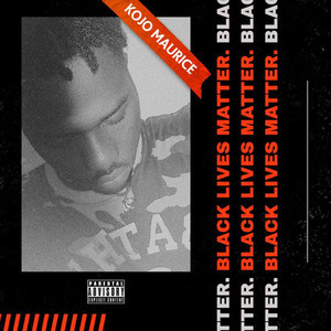 Black Lives Matter (Explicit)