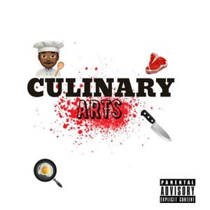 culinary arts culinary arts (feat. Gaza235) [Explicit]